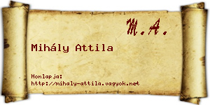 Mihály Attila névjegykártya